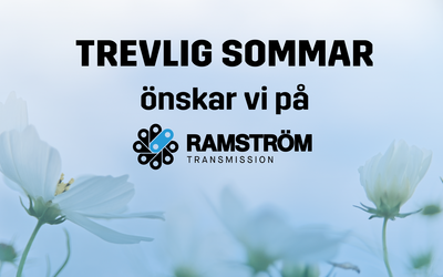 Trevlig sommar önskar vi alla på Ramström Transmission!